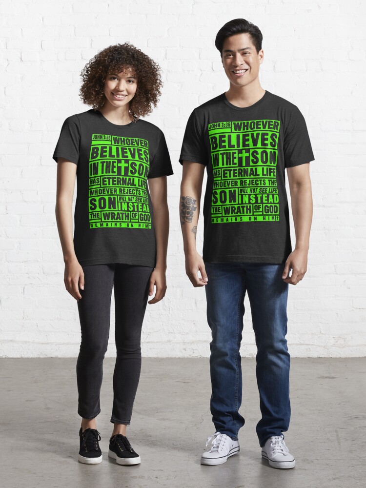 Eternal Life John 3 36 T Shirt Eternal Life John 3 36 T Shirt
