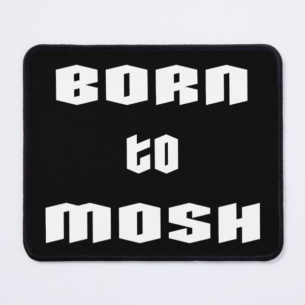 Item preview, Born to Mosh for metalcore fans and metalheads designed and sold by CatandRocknRoll.