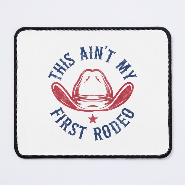 Item preview, This ain't my first rodeo designed and sold by PaulSDesign.