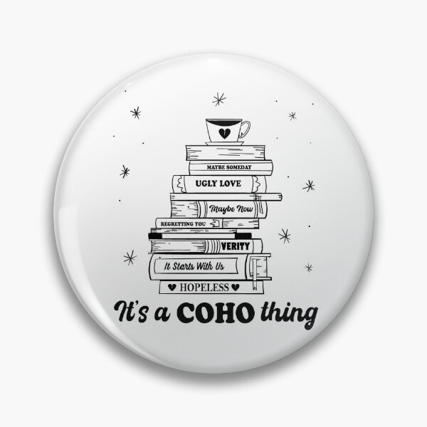Item preview, It's A COHO Thing, Colleen Hoover, It Starts With Us, Lily Bloom, Colleen Hoover Books, Bookish Merch, Book Lover Gift, Bookworm designed and sold by Gabriellina.