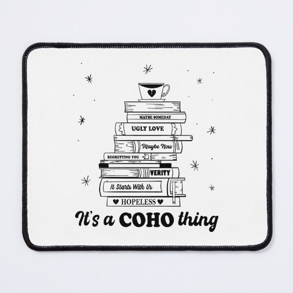 Item preview, It's A COHO Thing, Colleen Hoover, It Starts With Us, Lily Bloom, Colleen Hoover Books, Bookish Merch, Book Lover Gift, Bookworm designed and sold by Gabriellina.