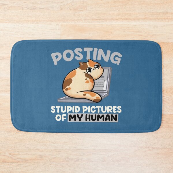 Item preview, Posting Stupid Pictures of My Human - Cute Funny Cat Gift designed and sold by EduEly.