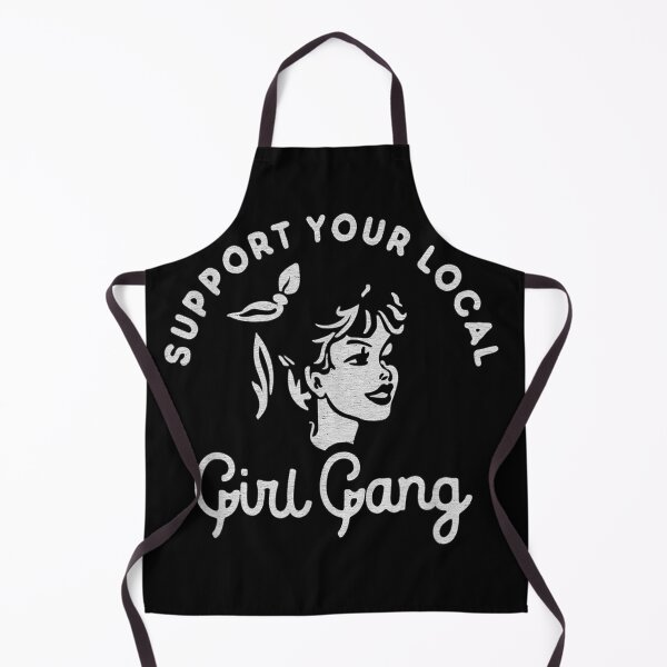 Item preview, Girl Gang Babes Support Support Your Local Girl Gang designed and sold by ArtMuni99.