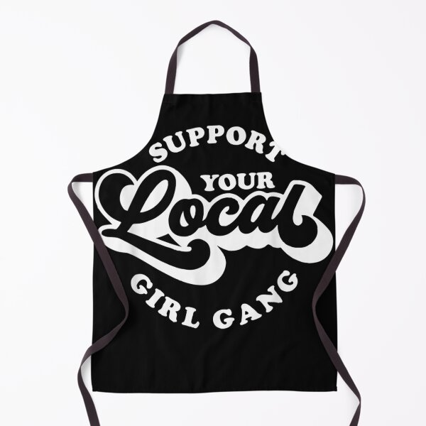 Item preview, Girl Gang Babes Support Support Your Local Girl Gang designed and sold by ArtMuni99.