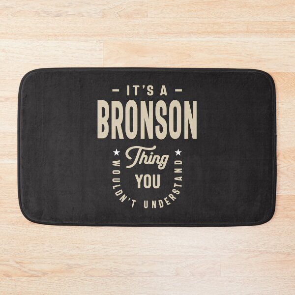 Item preview, It's a Bronson Thing -  Name Bronson designed and sold by cidolopez.