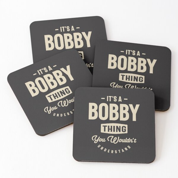 Item preview, It's a Bobby Thing - Name Bobby designed and sold by cidolopez.