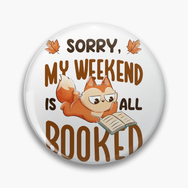 Item preview, Sorry My Weekend Is All Booked - Funny Book Animal Gift designed and sold by EduEly.