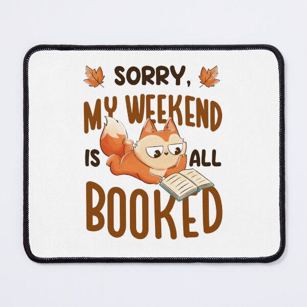 Item preview, Sorry My Weekend Is All Booked - Funny Book Animal Gift designed and sold by EduEly.