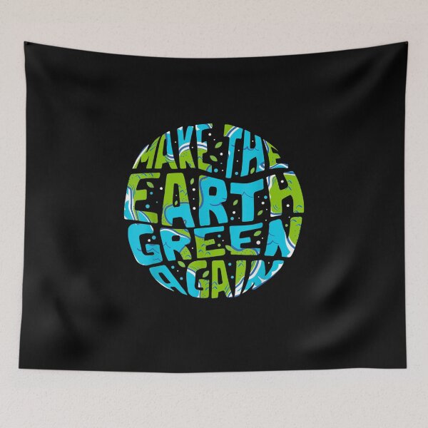 Item preview, Make the Earth Green Again - Earth Day & Climate Strike  designed and sold by ArtMuni99.