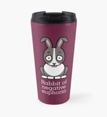Rabbit of Negative Euphoria Travel Mug