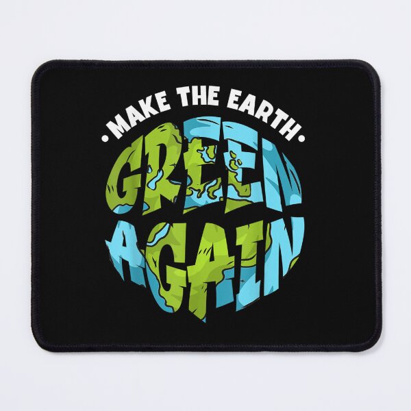Item preview, Make the Earth Green Again - Earth Day & Climate Strike designed and sold by ArtMuni99.