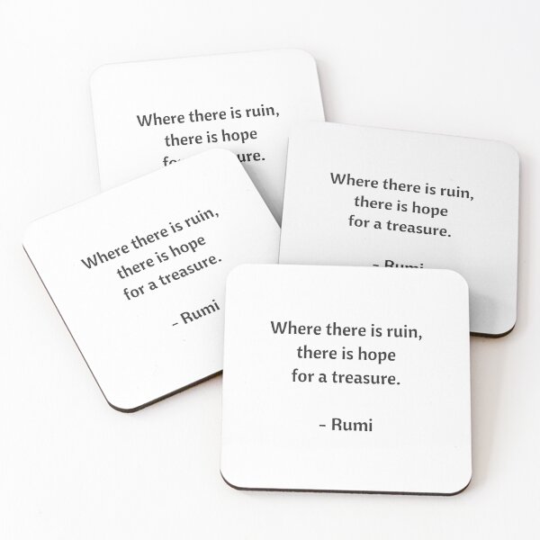 Item preview, Rumi Quotes - Where there is ruin there is hope for a treasure designed and sold by Inspirationmotivation.
