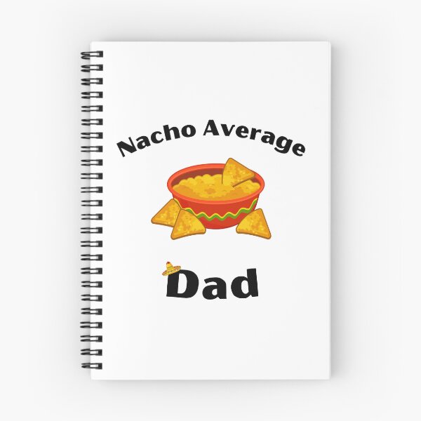 Item preview, Nacho Average Dad designed and sold by shyflamingo.