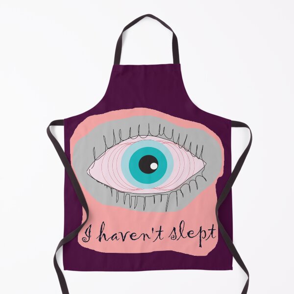 Item preview, I haven't slept insomnia no sleeping designed and sold by MiowandMolly.