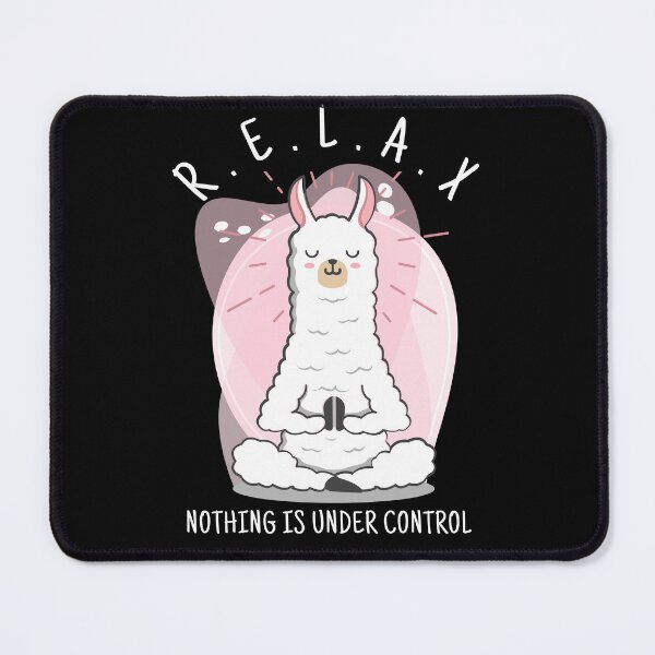 Item preview, RELAX Nothing is Under Control Motivated Quote Phrase Funny Cute Meditated Llama designed and sold by Mimielitas-Shop.
