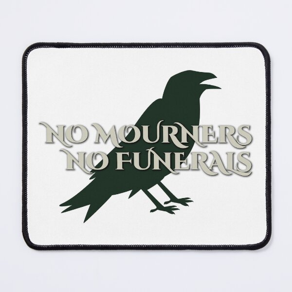 Item preview, Six Of Crows Quote designed and sold by dianaxp.