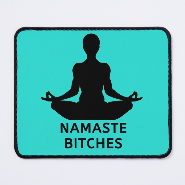 Item preview, 'Namaste Bitches' Yoga T-Shirt designed and sold by rbrett69.