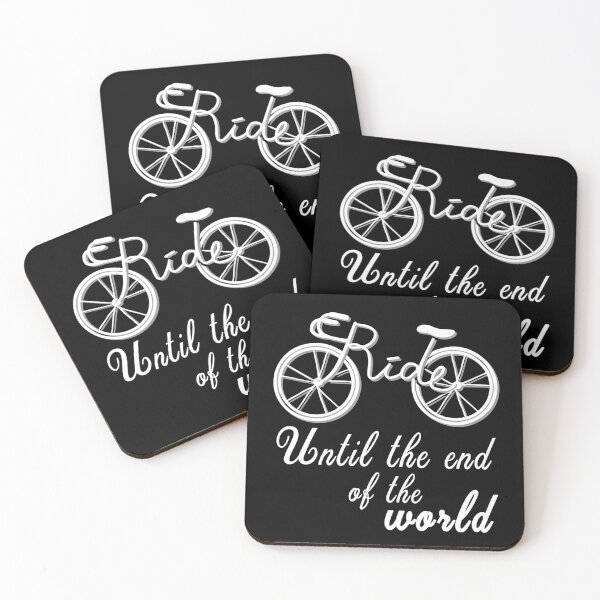 Item preview, Ride Until The End Of The World designed and sold by SmartStyle.