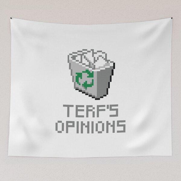 Item preview, Terf's opinions designed and sold by remerasnerdas.