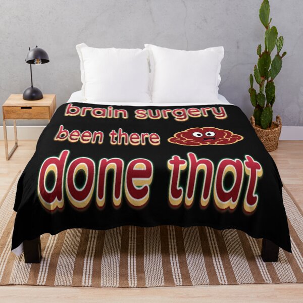 Item preview, Brain surgery been there ,done that designed and sold by stephHIP.