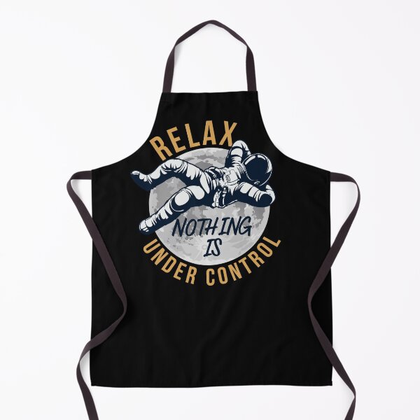 Item preview, RELAX Nothing is Under Control Motivated Quote Phrase Astronaut Moon Space designed and sold by Mimielitas-Shop.