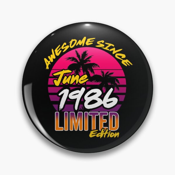 Item preview, Awesome Since June 1986 | Made In 1986 | June 1986 Limited Edition designed and sold by AMINE  ★★★★★.