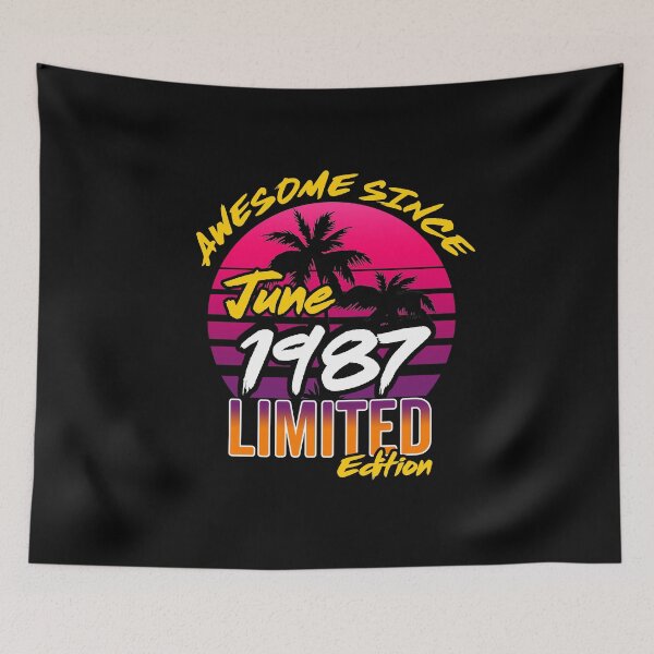 Item preview, Awesome Since June 1987 | Made In 1987 | June 1987 Limited Edition designed and sold by AMINE  ★★★★★.