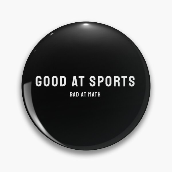 Item preview, Good At Sports Bad At Math White Text designed and sold by bolkibox.