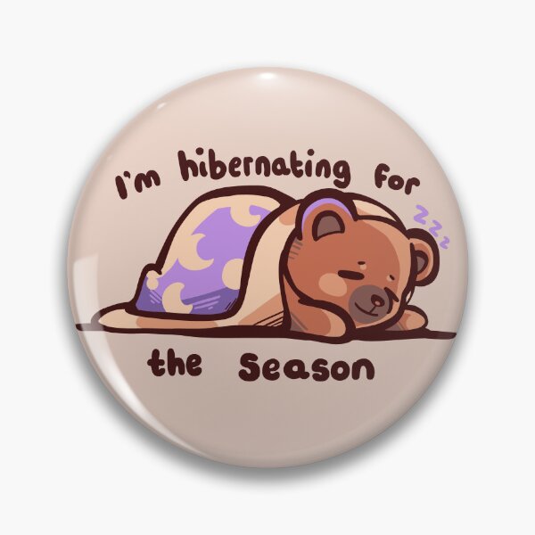 Item preview, Hibernating for the season designed and sold by TechraNova.