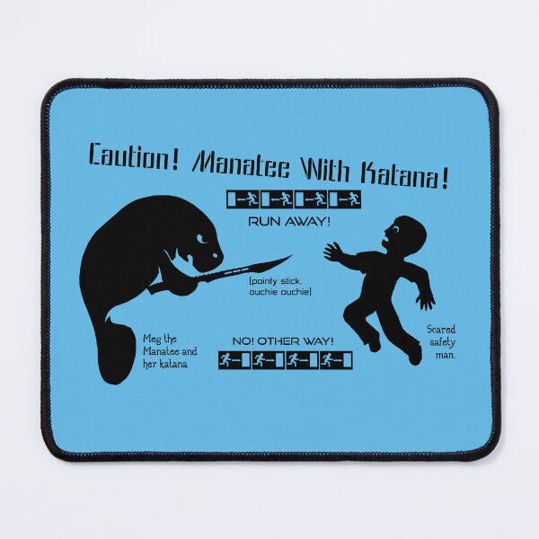 Item preview, Hilarious Manatee Safety Sign, Caution! Manatee with a Katana! - Inaccurate Warning Sign designed and sold by aphelionrhode.