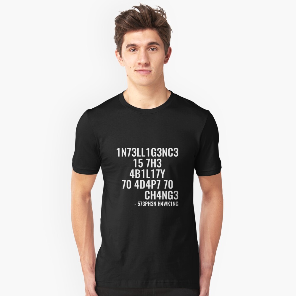 t shirt intelligence is the ability to adapt to change