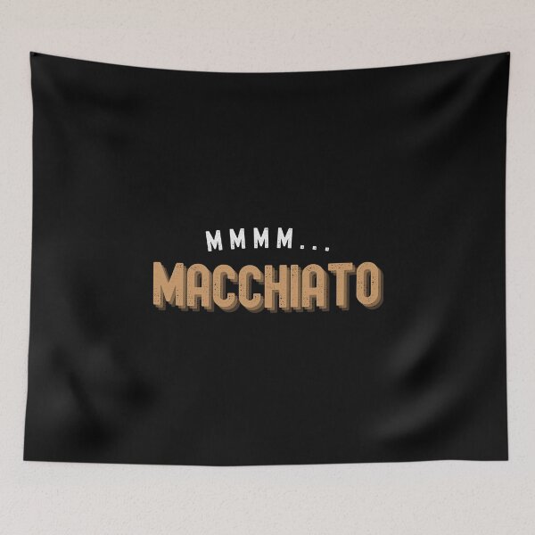 Item preview, Mmmm... macchiato coffee | Tasty caffeine~ designed and sold by AllInCoffee.