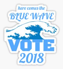 Here Comes the Blue Wave - Vote! Sticker