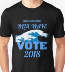 Here Comes the Blue Wave - Vote! Unisex T-Shirt