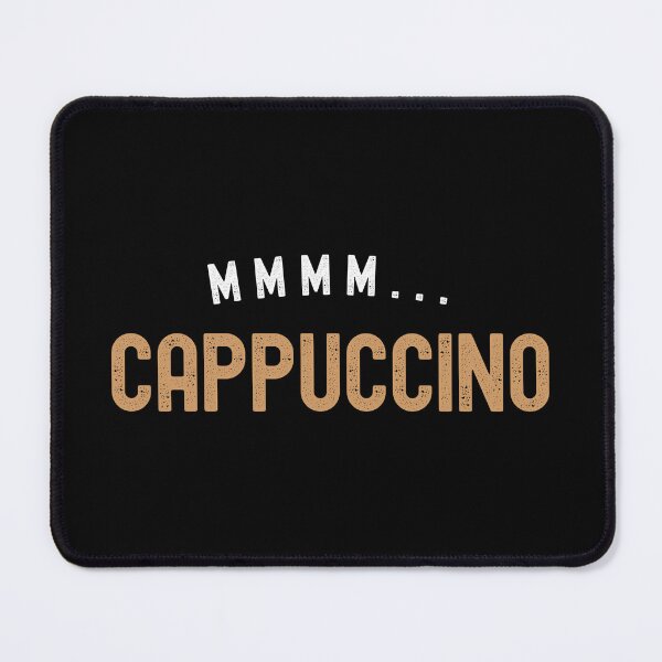 Item preview, Mmmm... cappuccino coffee | Tasty caffeine~ designed and sold by AllInCoffee.