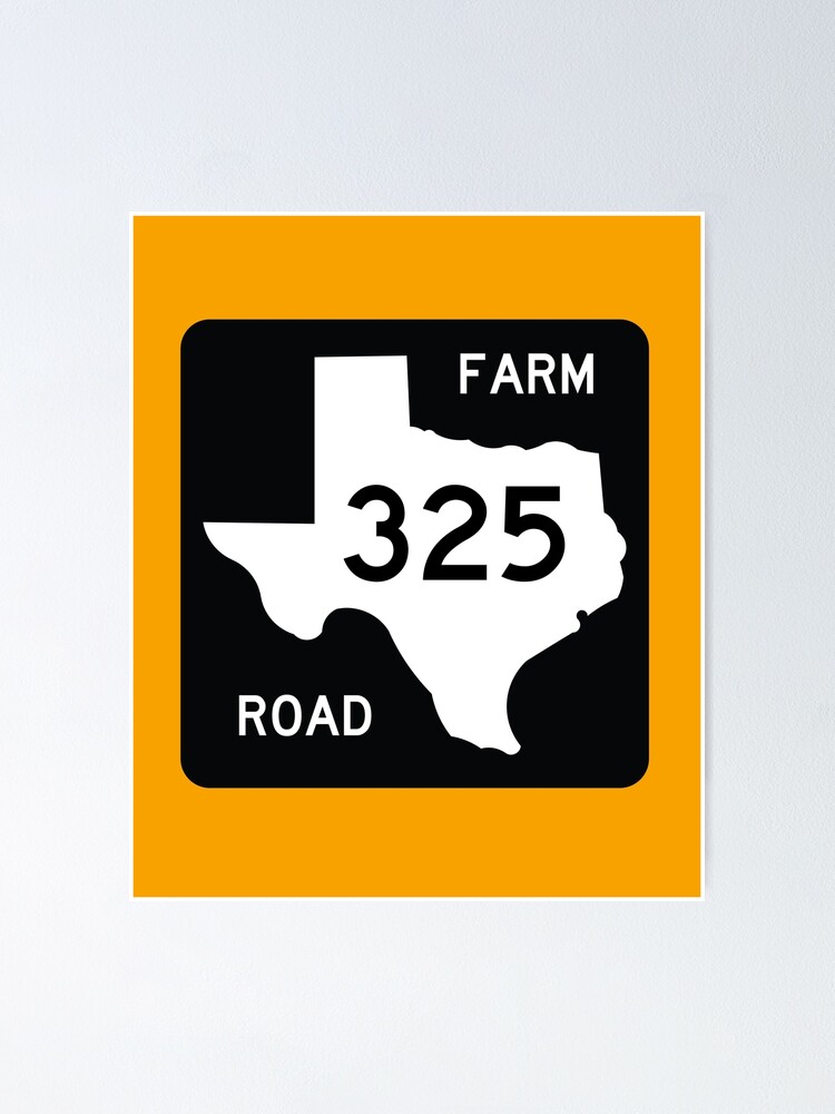 Texas Farm Road 325 (Area Code 325) | Poster