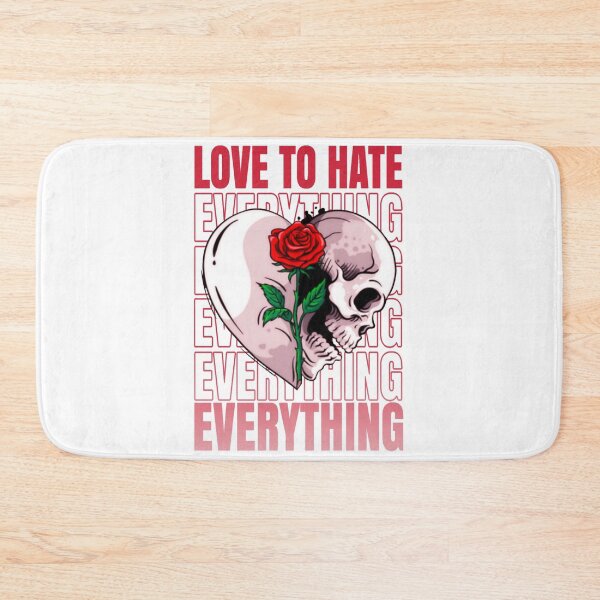 Item preview, Llove to hate everything designed and sold by kobe811.