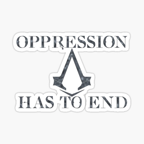 Item preview, Oppression has to end (assassin's creed syndicate) designed and sold by Becky-Marie.
