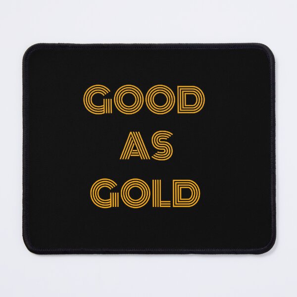 Item preview, Good As Gold designed and sold by Ounistore.