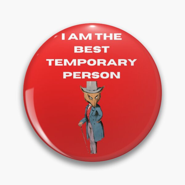 Item preview, I AM BEST THE BEST TEMPORARY PERSON  designed and sold by stevencox26.