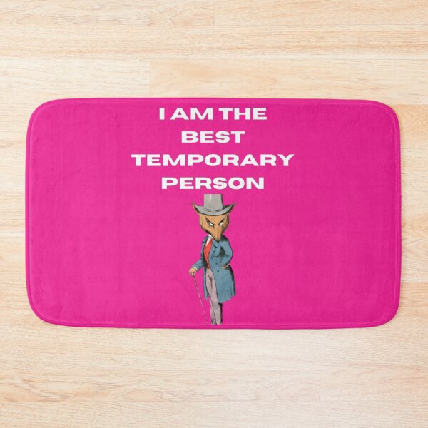Item preview, I AM BEST THE BEST TEMPORARY PERSON  designed and sold by stevencox26.
