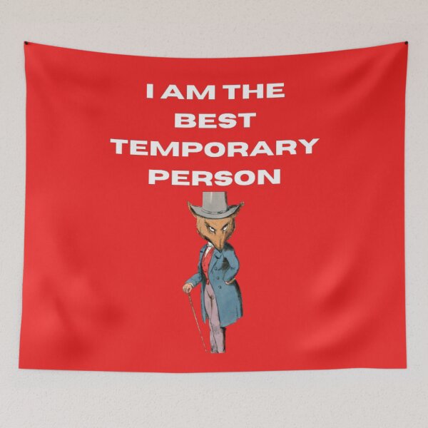 Item preview, I AM BEST THE BEST TEMPORARY PERSON  designed and sold by stevencox26.