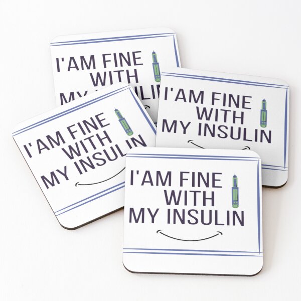 Item preview, I'm fine with my insulin designed and sold by fati-stor.