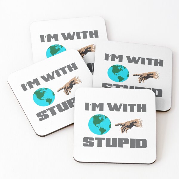 Item preview, I'm with stupid designed and sold by Scott Sartin.