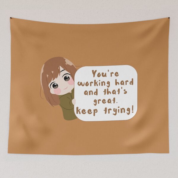 Item preview, You're working hard and that's great. keep trying! designed and sold by PellSilversmith.