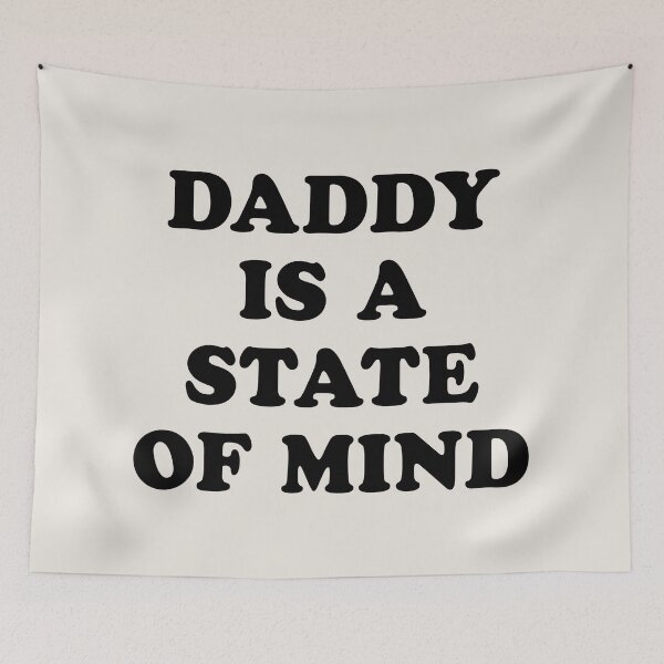 Item preview, Daddy Is A State Of Mind designed and sold by soundlesswaves.
