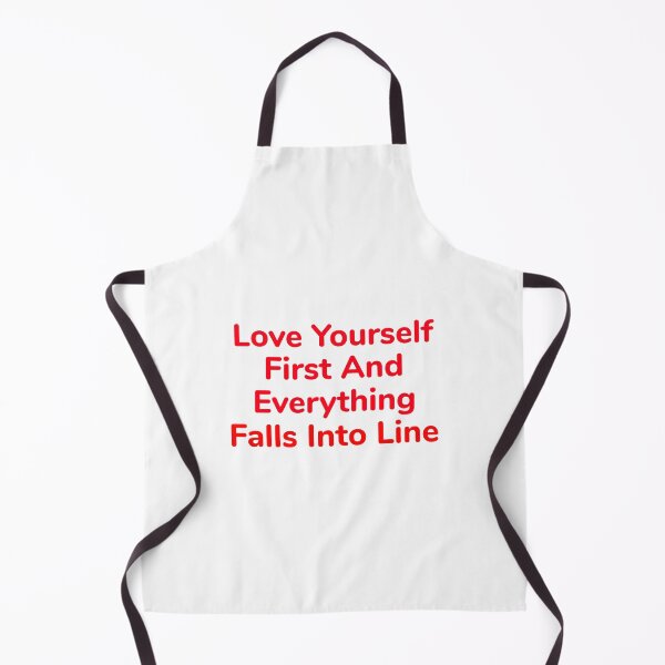 Item preview, Love yourself first and everything falls into line designed and sold by Ounistore.