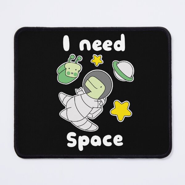 Item preview, I Need Space Loof & Timmy designed and sold by LoofandTimmy.