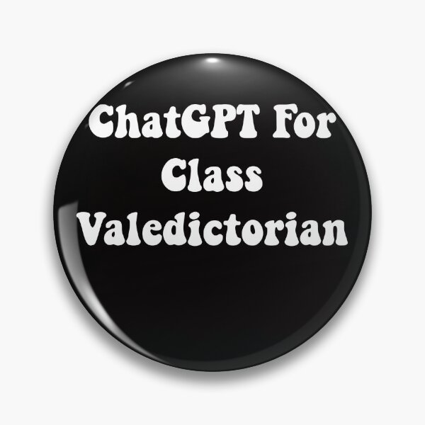 Artikelvorschau, ChatGPT für Class Valedictorian – heller sarkastischer Aufkleber entworfen und verkauft von ScapegoatPrints.