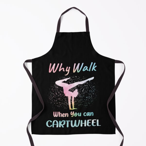 Item preview, Gymnastics Why Walk When You Can Cartwheel designed and sold by BanBay.